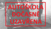 Kancelář autoškoly je dočasně uzavřena! Kancelář autoškoly je dočasně uzavřena!